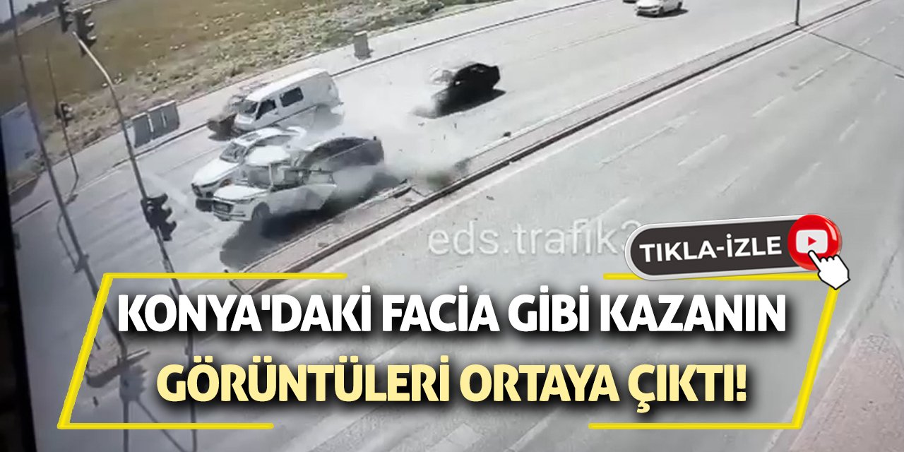 Konya'daki facia gibi kazanın görüntüleri ortaya çıktı!