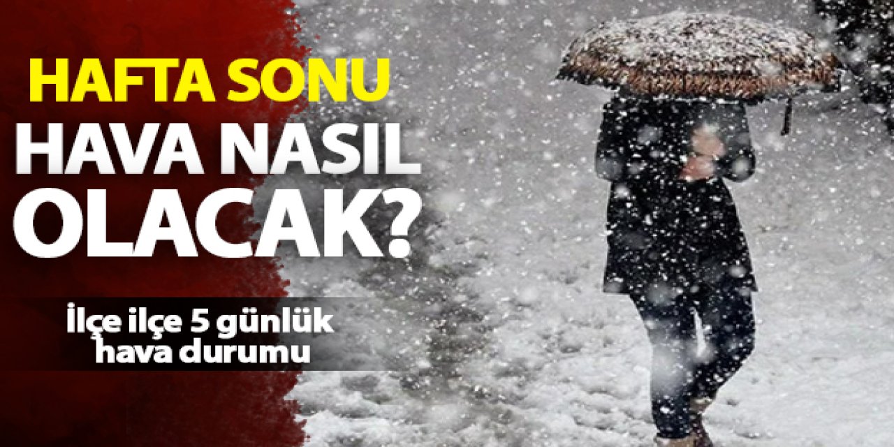 Konya'da hafta sonu  hava nasıl olacak? 31 Aralık Konya hava durumu