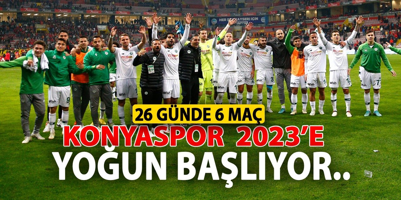 Konyaspor, 2023’e Yoğun Başlıyor