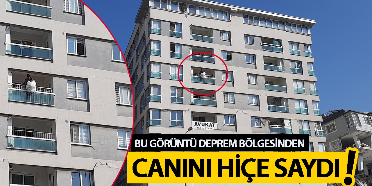 Bu görüntüler deprem bölgesinden! 7. kata çıkan adam canını hiçe saydı