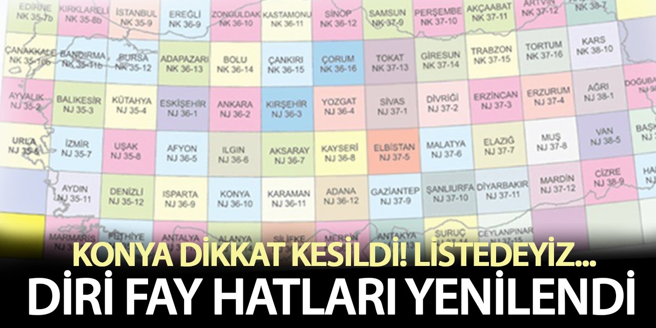 Yenilenmiş diri fay haritası yayınlandı! İşte, Konya’da deprem riski taşıyan ilçeler