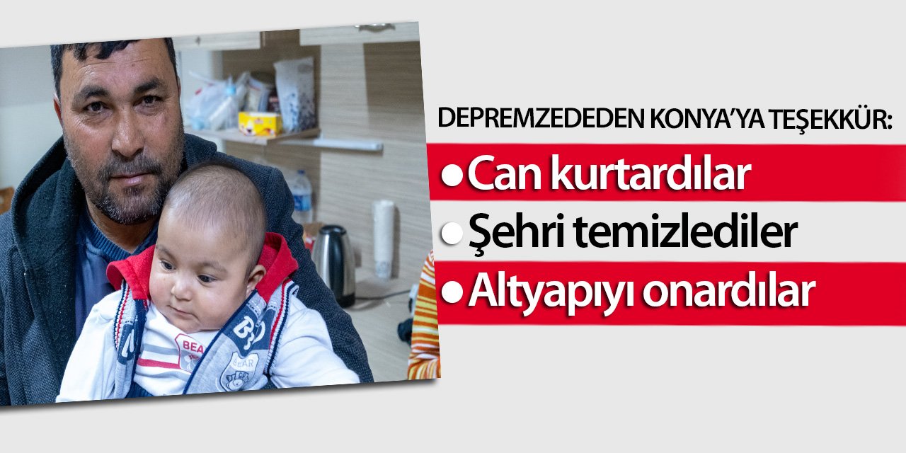 Hataylı depremzede aileden Konya ekibine teşekkür!