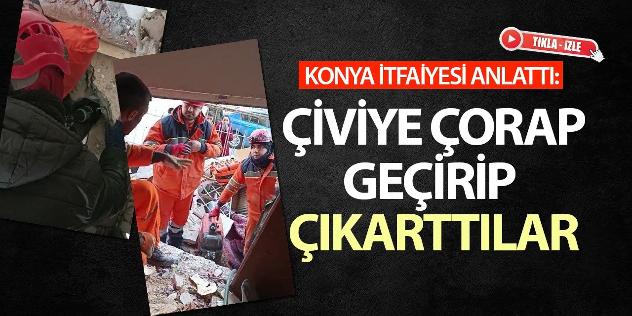 Konya İtfaiyesi anlattı: Çiviye çorap geçirip çıkarttılar