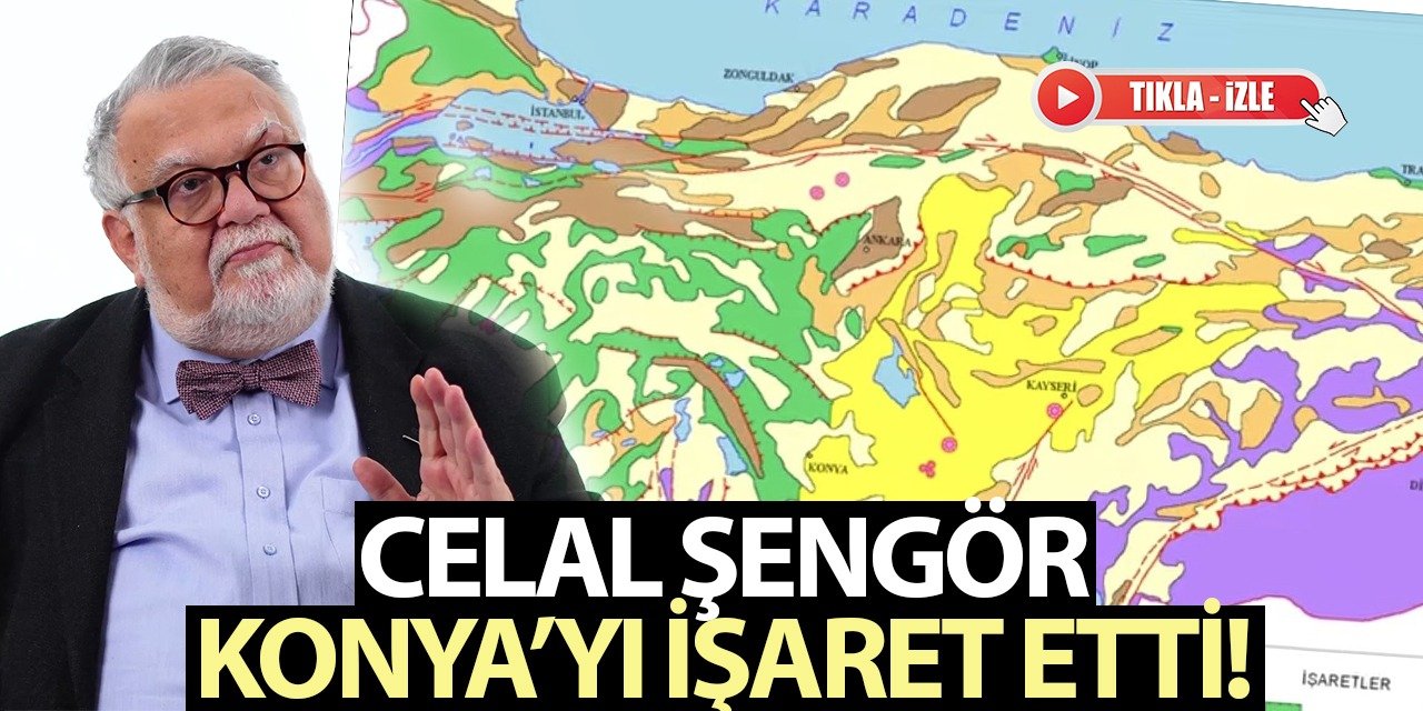 Celal Şengör Türkiye zeminini yorumladı. Konya'yı işaret etti...