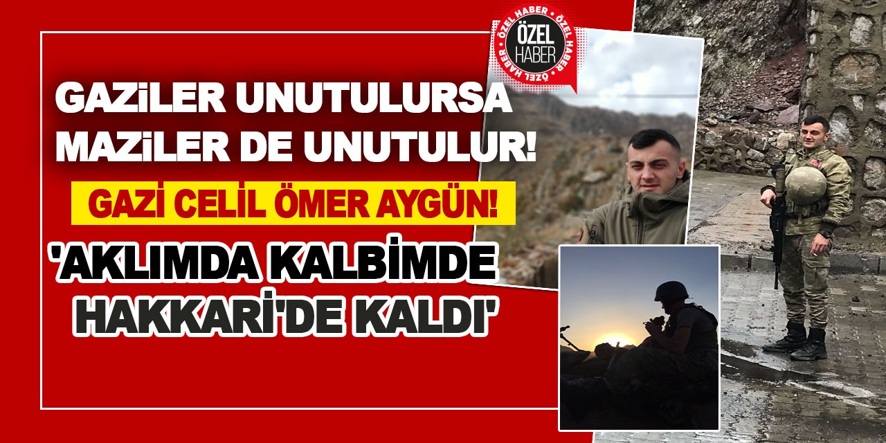 Konyalı Gazi Celil Ömer Aygün Yaşadıklarını Anlattı! 'Aklımda Kalbimde Hakkari'de Kaldı'