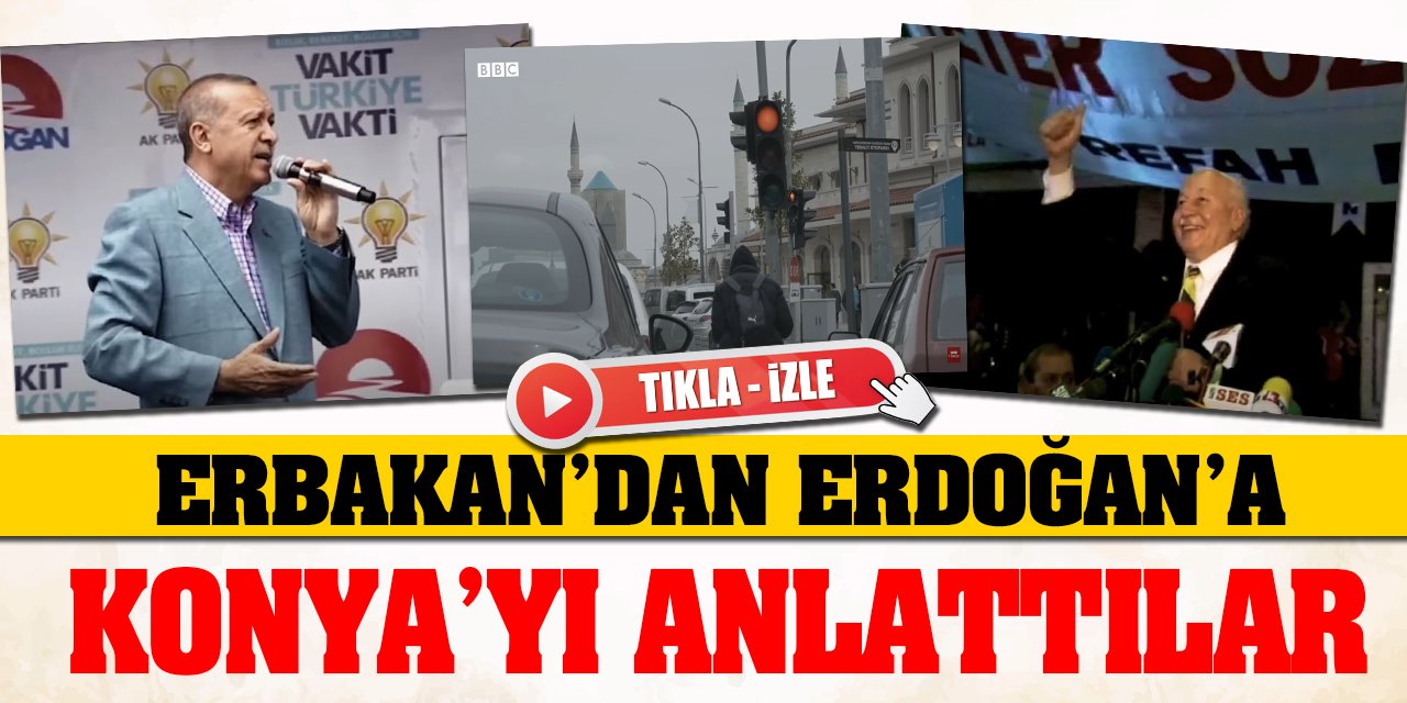 Erbakan'dan Erdoğan'a Konya'yı anlattılar! İşte o belgesel...