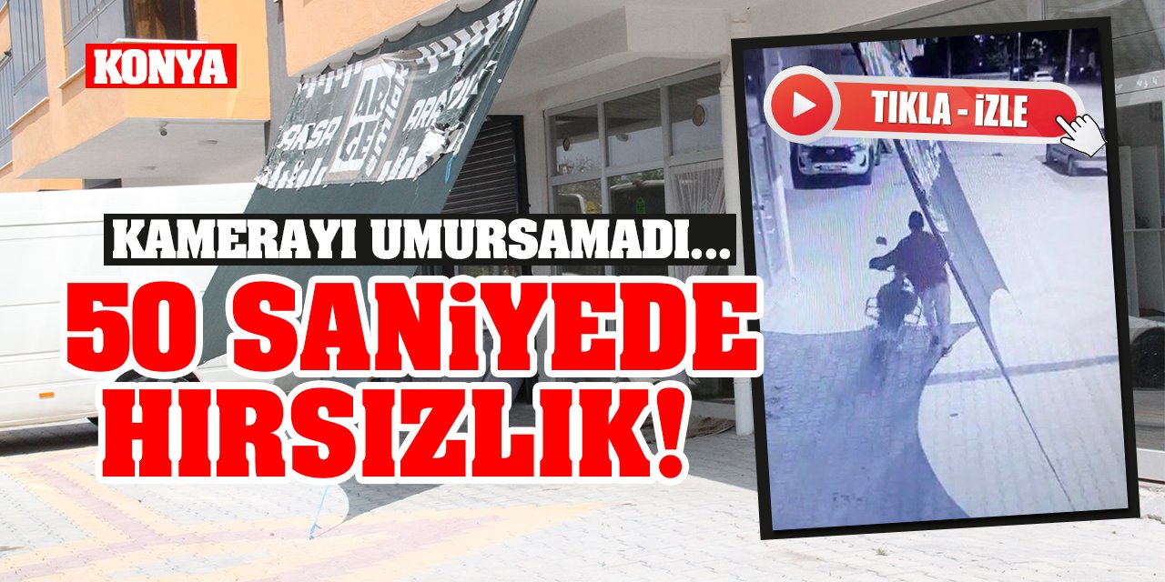 Kamerayı umursamadı... 50 saniyede hırsızlık! (Tıkla-İzle)