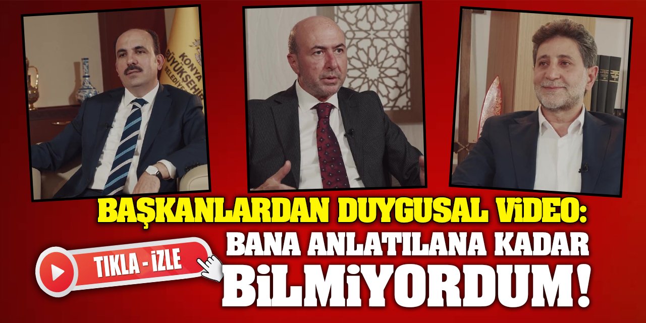 Başkanlardan duygusal video: Bana anlatılana kadar bilmiyordum! (Tıkla-İzle)