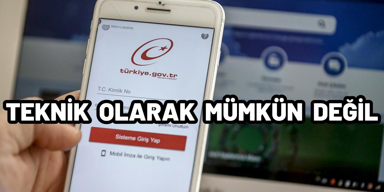 Teknik olarak e-Devlet'ten veri sızdırılması mümkün değil