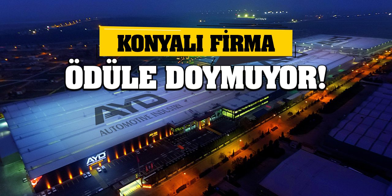 Konyalı Firma Ödüle Doymuyor!