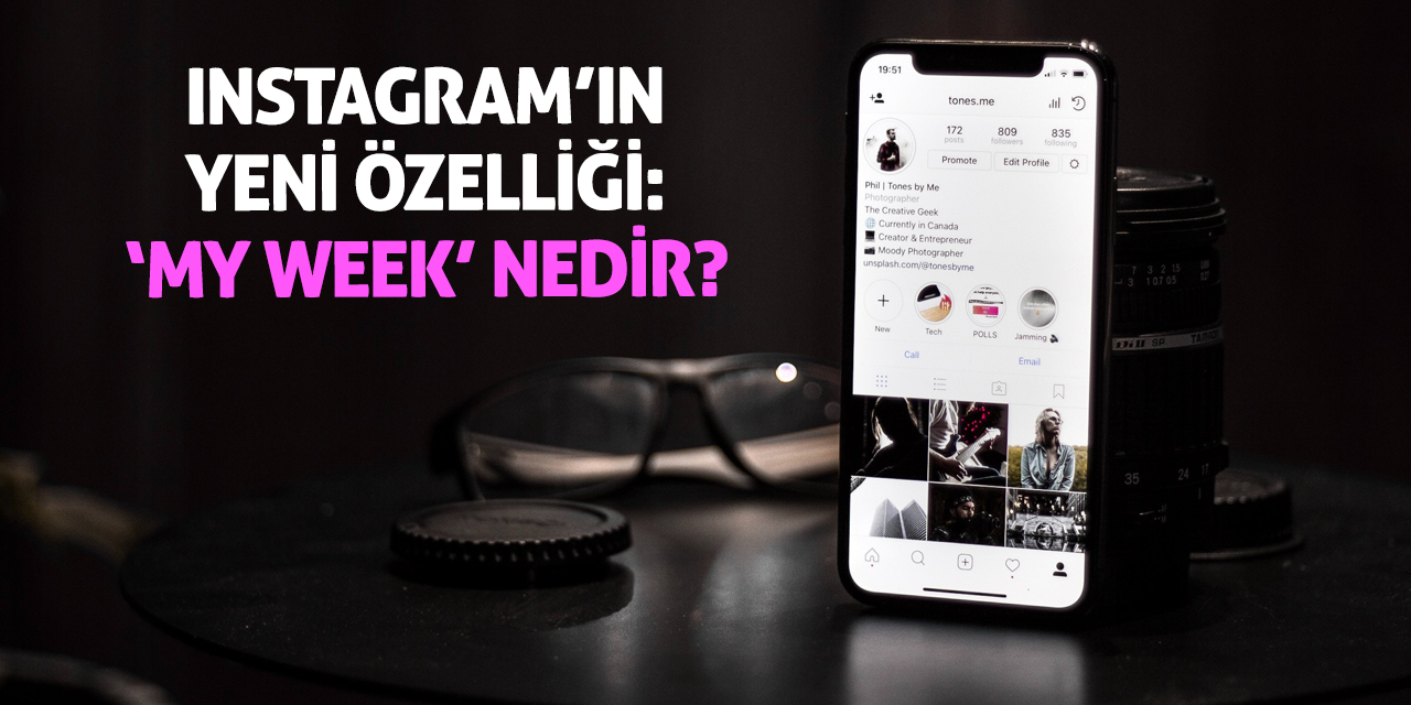 Instagram’ın Yeni Özelliği ‘My Week’ Nedir?