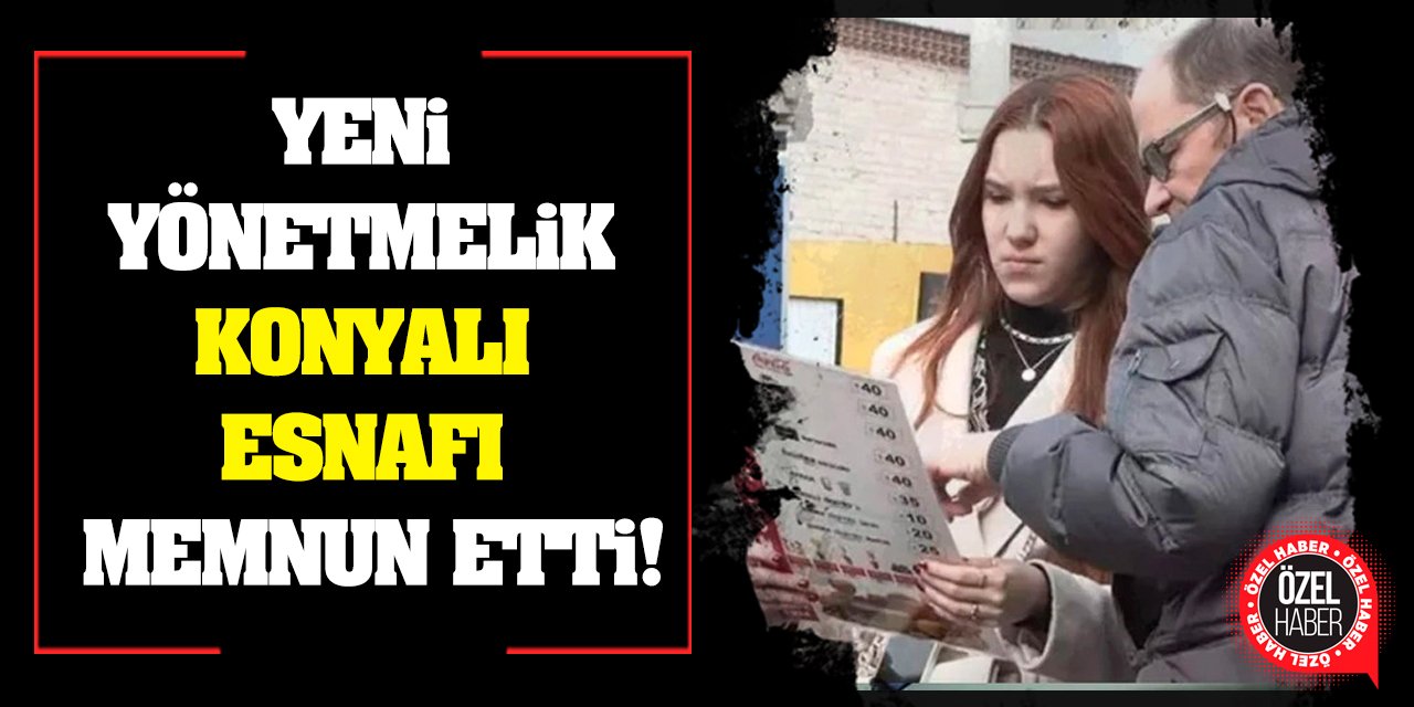 Yeni Yönetmelik Konyalı Esnafı Memnun Etti!