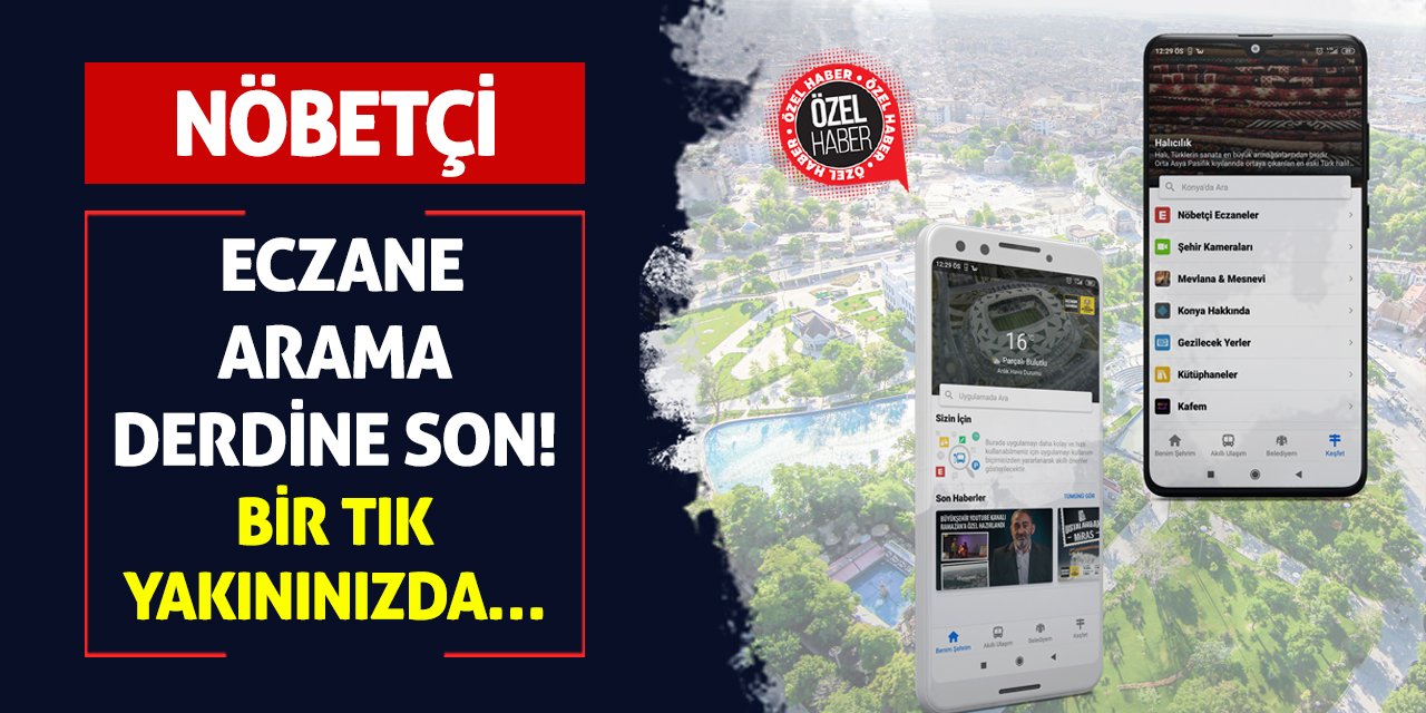 Nöbetçi Eczane Arama Derdine Son! Bir Tık Yakınınızda…