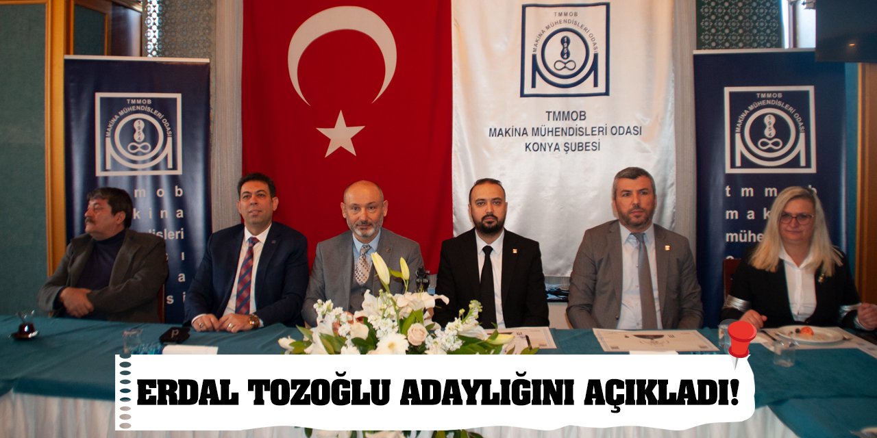 Erdal Tozoğlu Adaylığını Açıkladı!