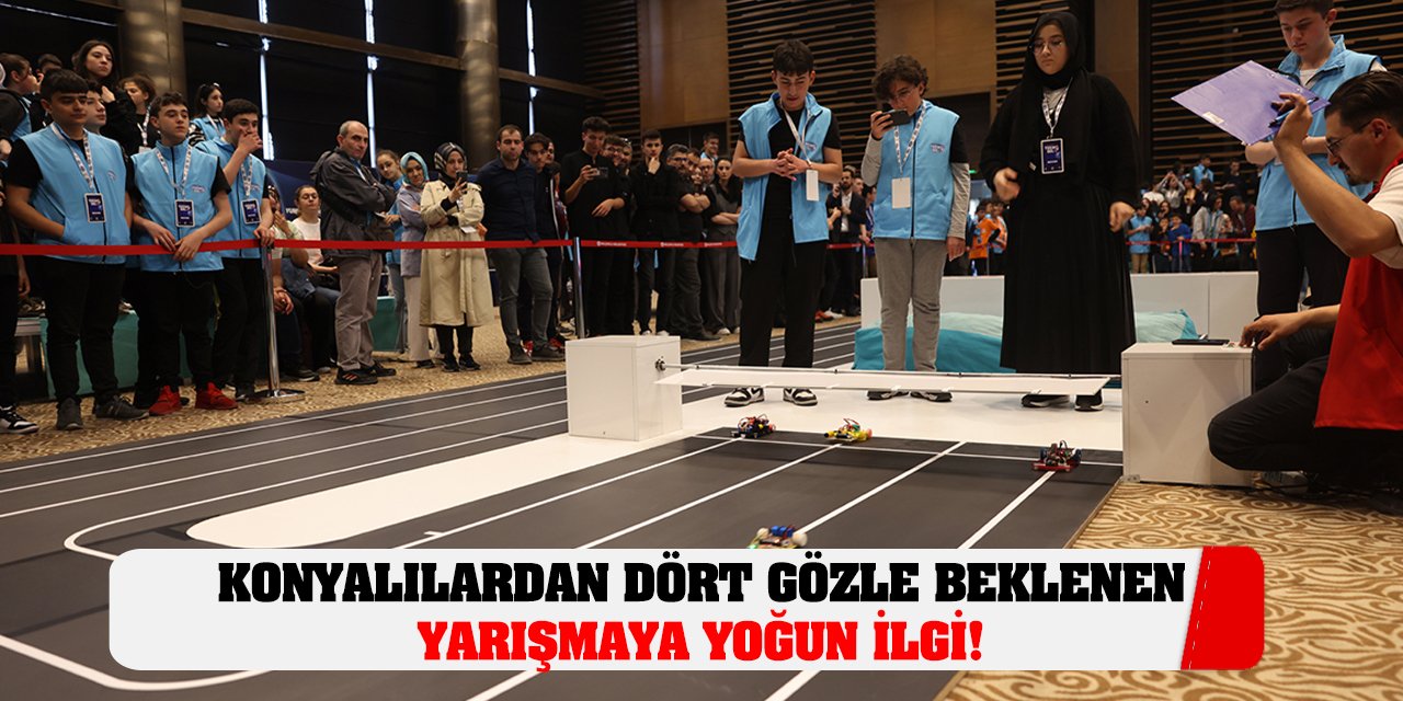 Konyalılardan dört gözle beklenen yarışmaya yoğun ilgi!