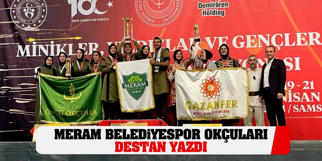 Meram Belediyespor Okçuları Destan Yazdı