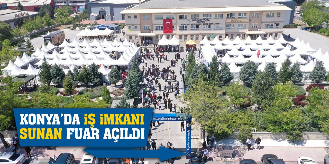 Konya’da İş İmkanı Sunan Fuar Açıldı