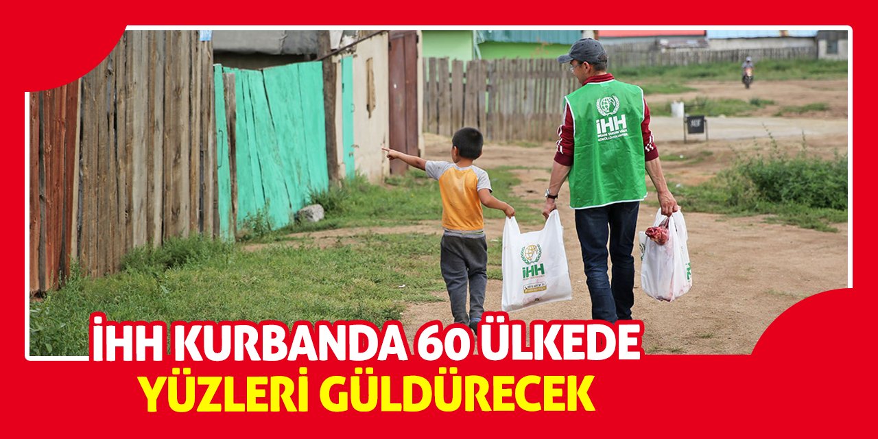 İHH Kurbanda 60 Ülkede Yüzleri Güldürecek!