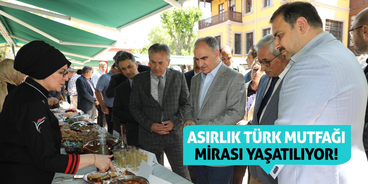 Asırlık Türk Mutfağı Mirası Yaşatılıyor!