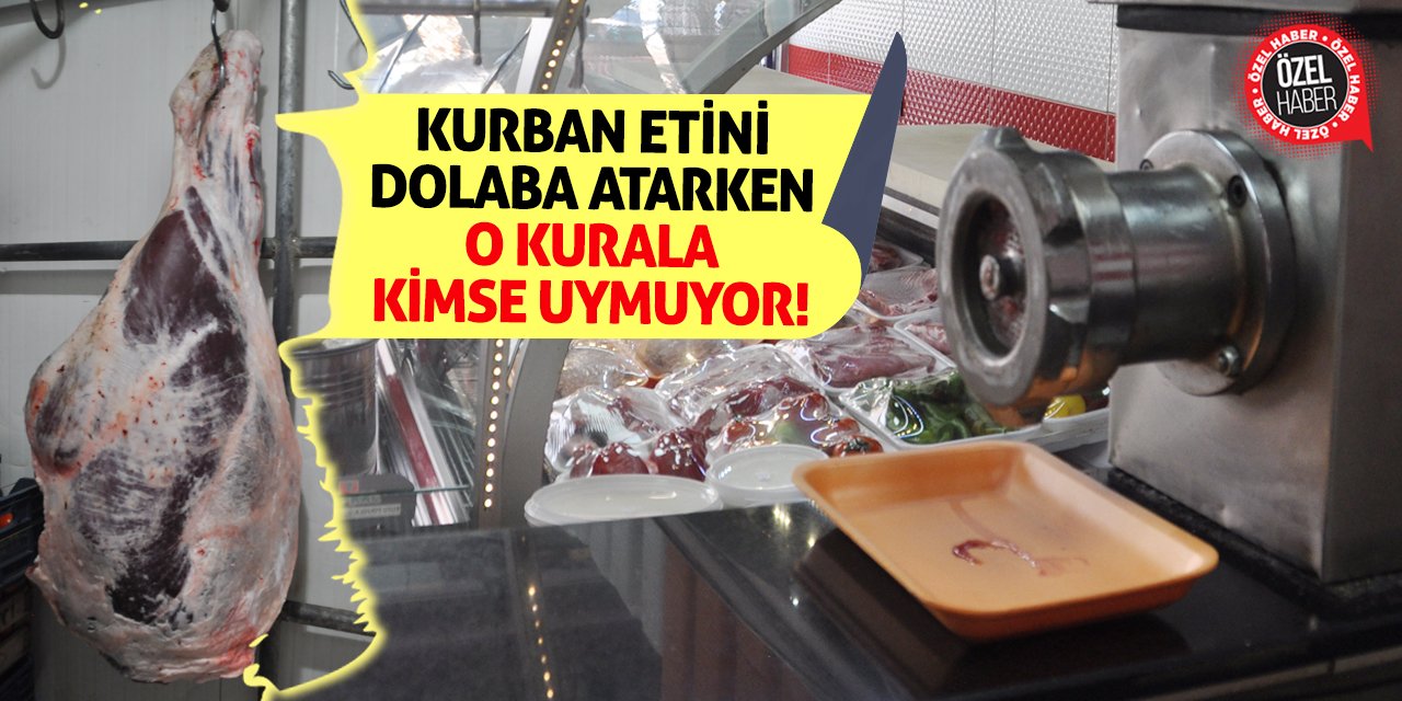 Kurban Etini Dolaba Atarken O Kurala Kimse Uymuyor!