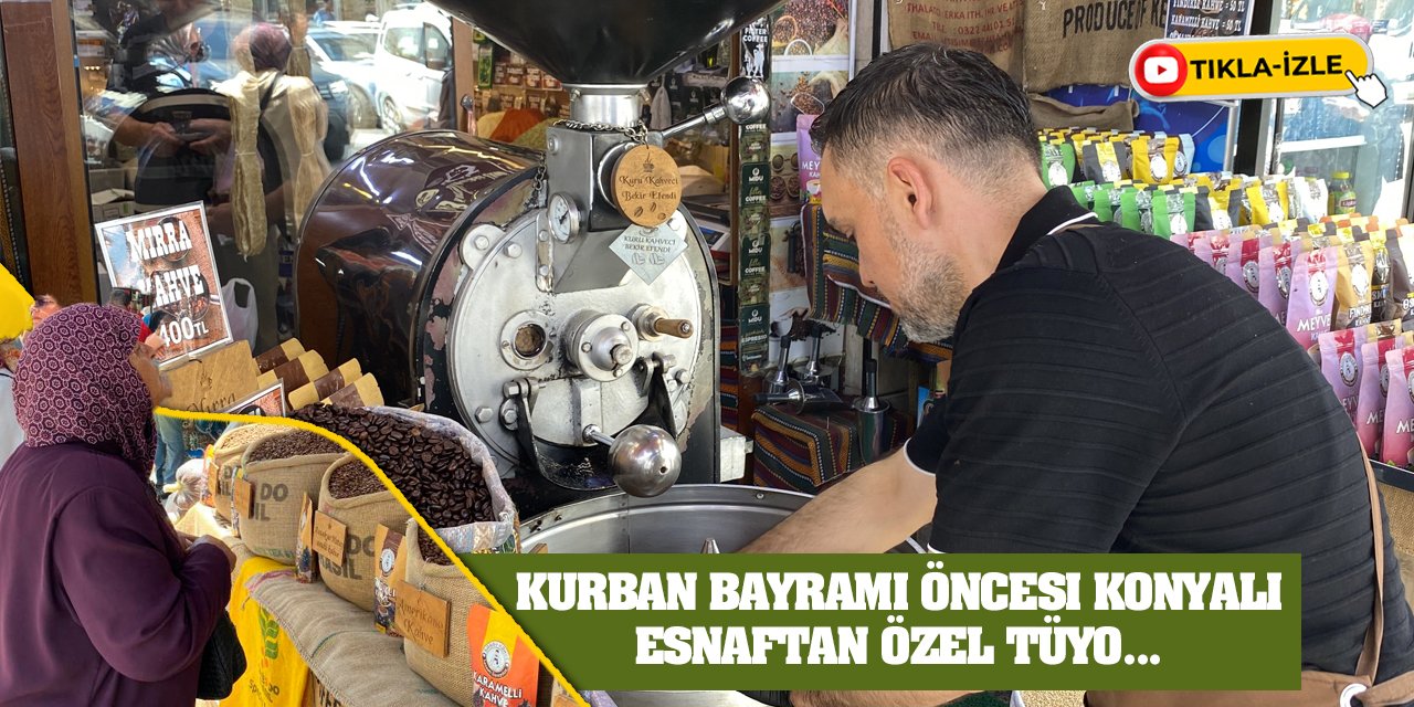 Kurban Bayramı Öncesi Konyalı Esnaftan Özel Tüyo...