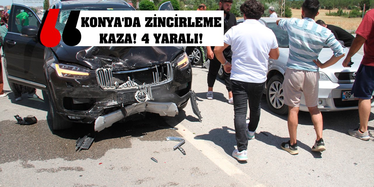 Konya'da Zincirleme Kaza! 4 Yaralı!