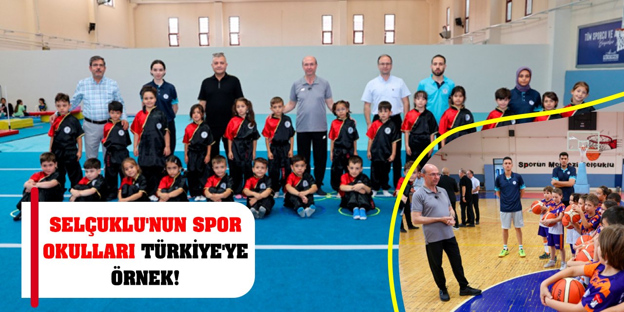 Selçuklu'nun Spor Okulları Türkiye'ye Örnek!