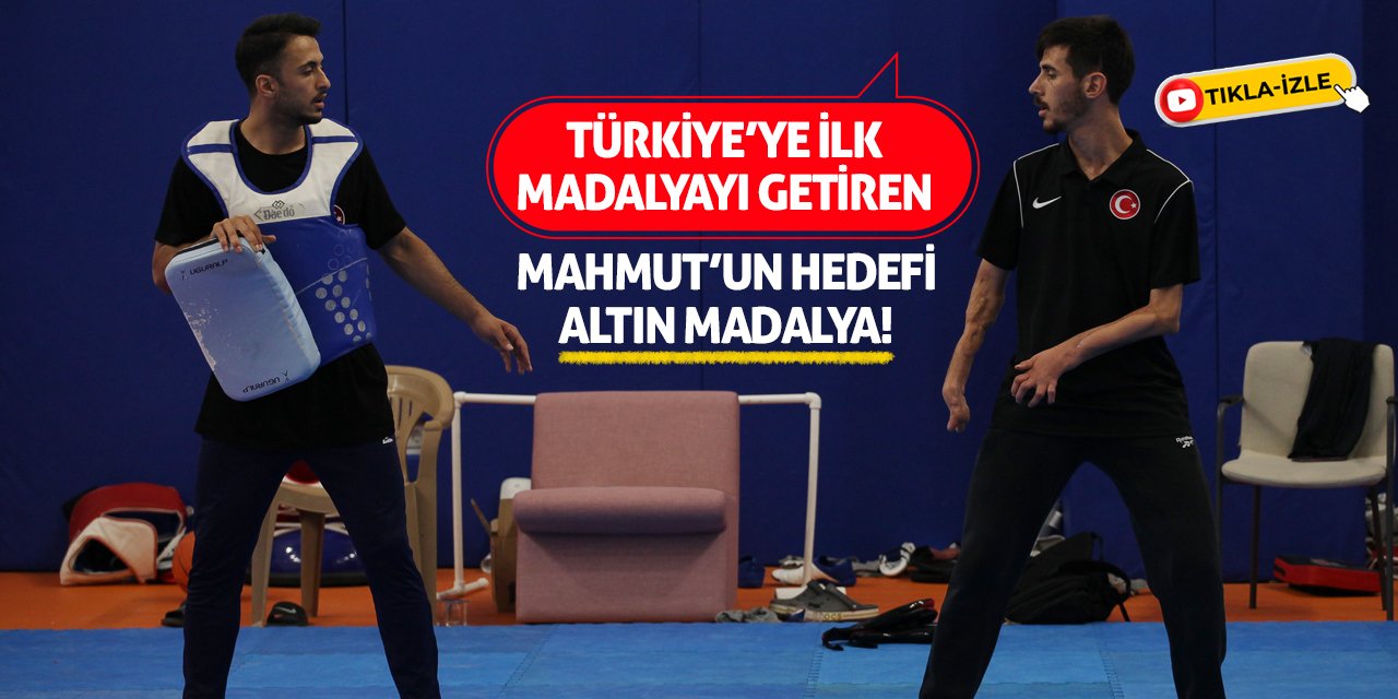 Türkiye’ye İlk Madalyayı Getiren Mahmut’un Hedefi Altın Madalya!