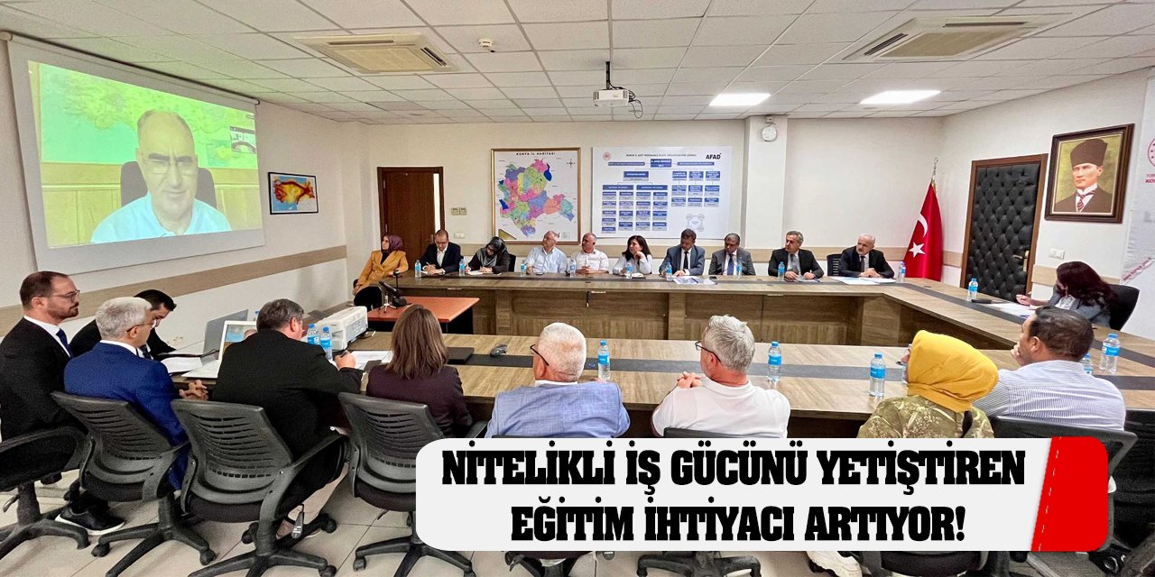 Nitelikli İş Gücünü Yetiştiren Eğitim İhtiyacı Artıyor!