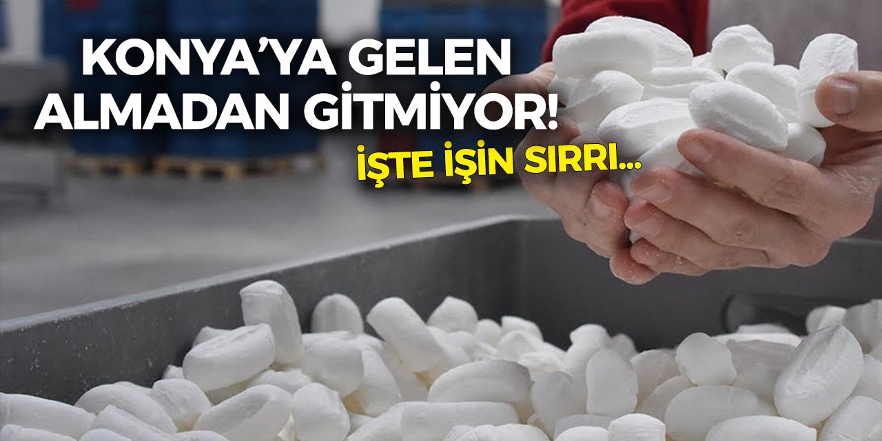 Önceden Cenazelerde Veriliyordu! Şimdi Konya’ya Gelen Almadan Gitmiyor!