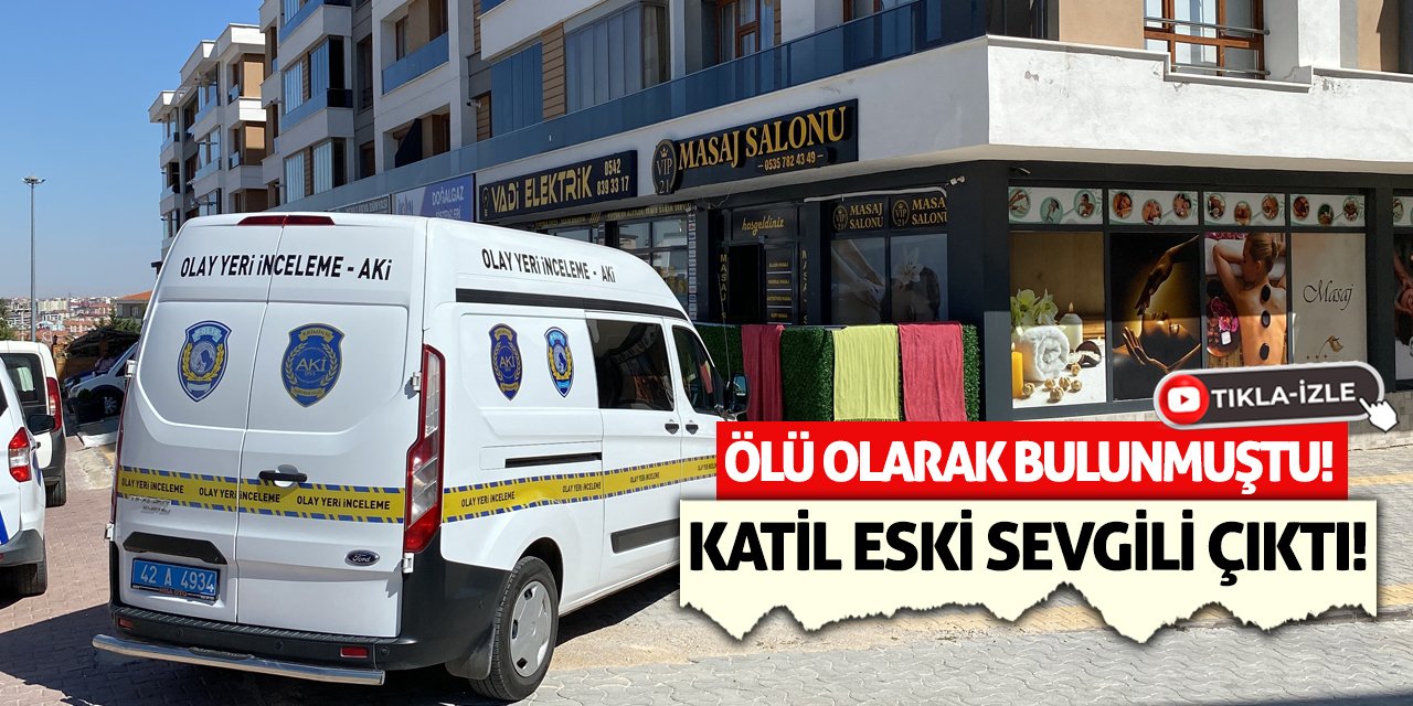 Ölü Olarak Bulunmuştu! Katil Eski Sevgili Çıktı!