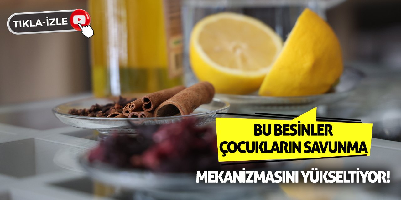 Bu Besinler Çocukların Savunma Mekanizmasını Yükseltiyor!