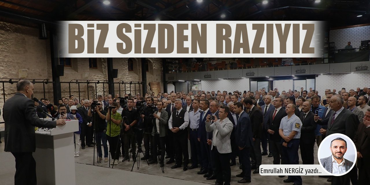 Biz Sizden Razıyız