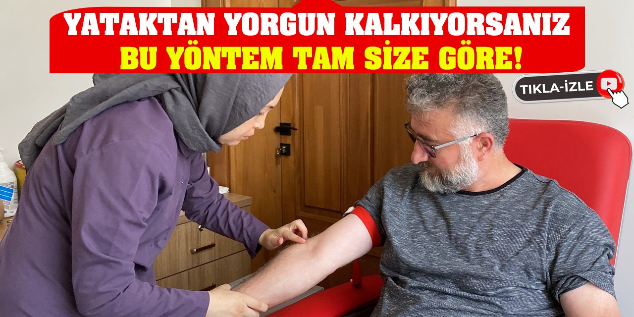 Yataktan yorgun kalkıyorsanız bu yöntem tam size göre!