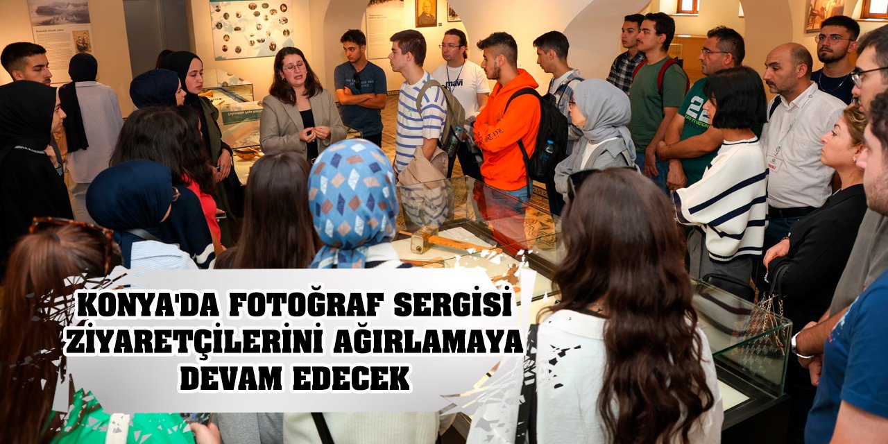 Konya'da fotoğraf sergisi ziyaretçilerini ağırlamaya devam edecek