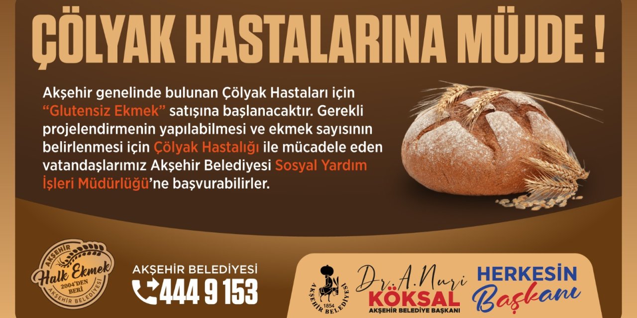 Glutensiz Ekmek, Akşehir Belediyesi Halk Ekmek Büfelerinde Satılacak...