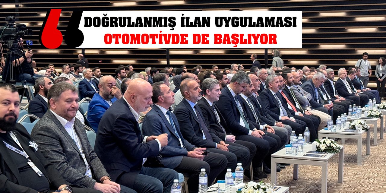 Doğrulanmış ilan uygulaması otomotivde de başlıyor