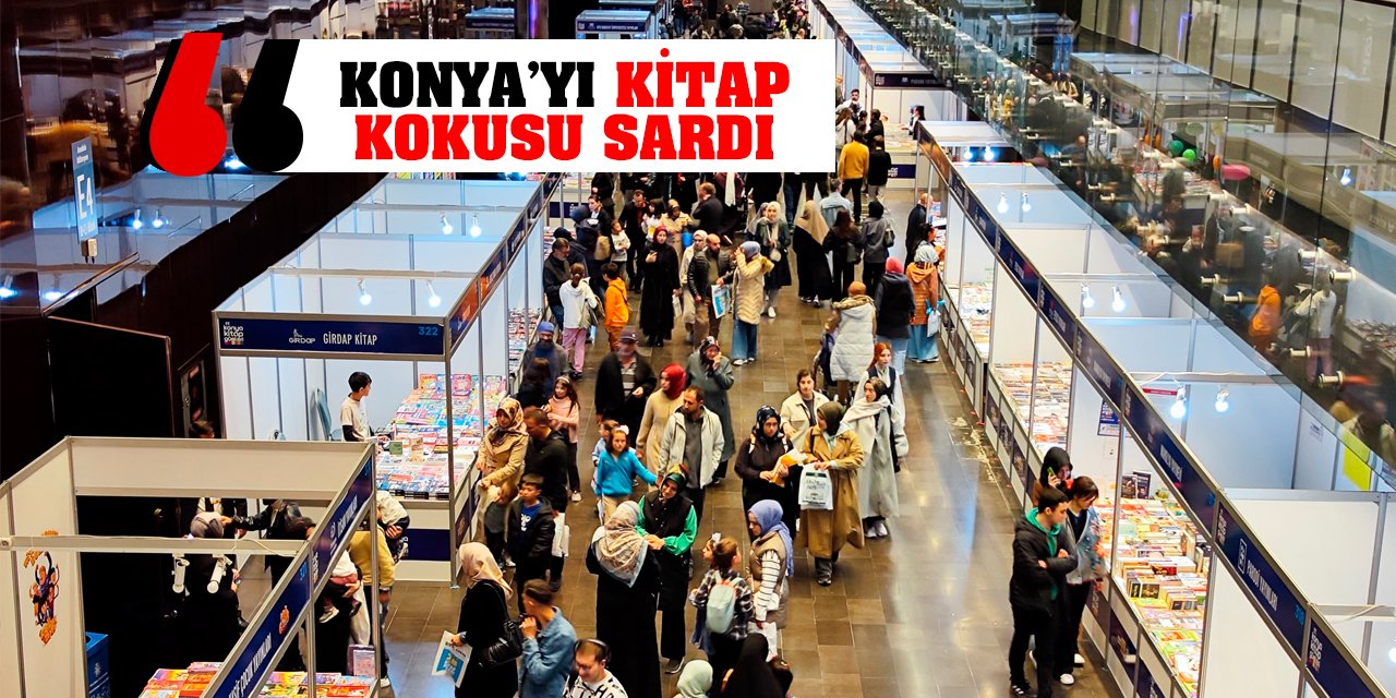 Konya’yı Kitap Kokusu Sardı