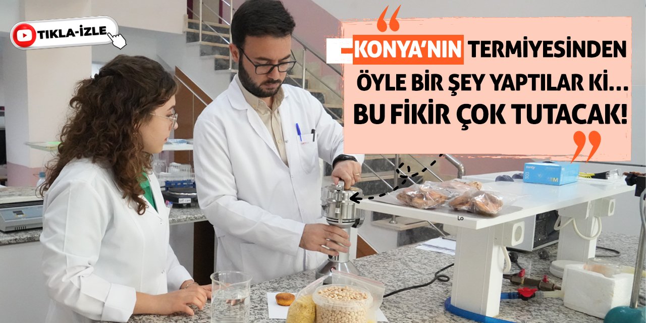 Konya’nın Termiyesinden Öyle Bir Şey Yaptılar Ki… Bu Fikir Çok Tutacak!