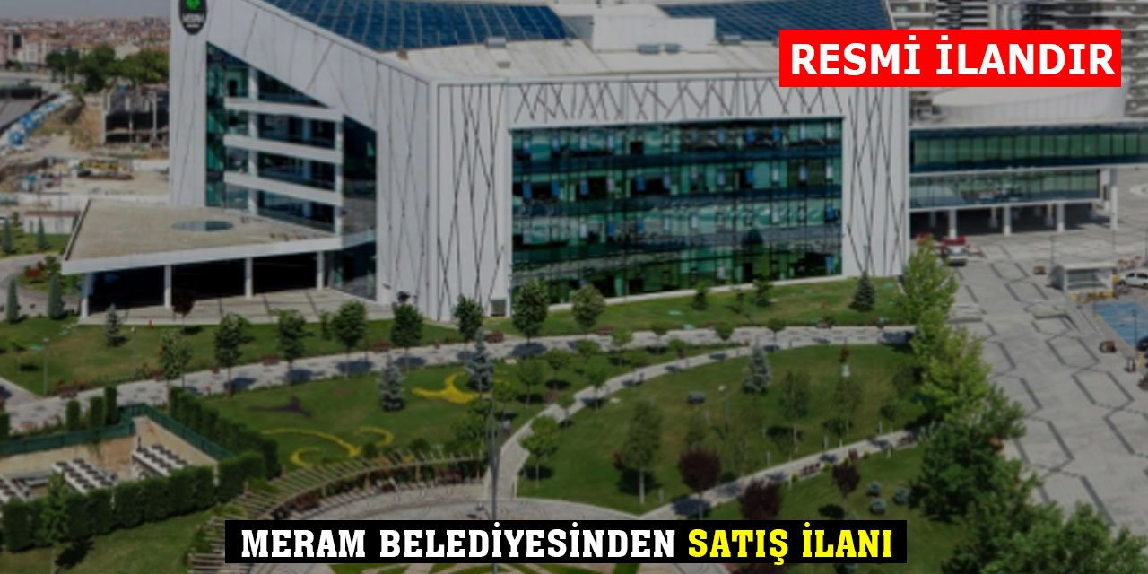 Meram Belediyesinden Satış İlanı