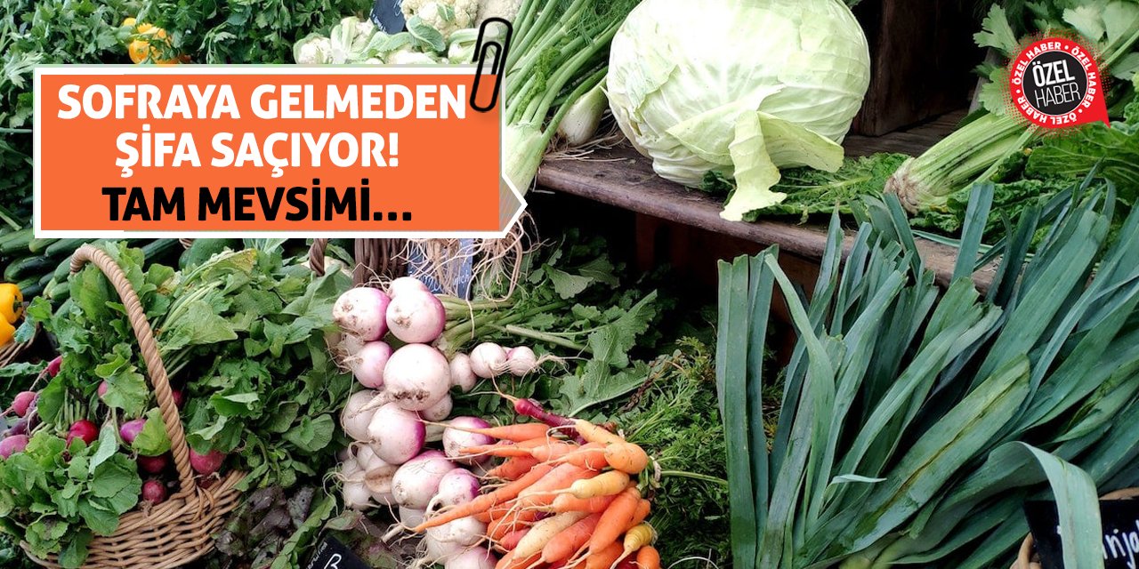 Sofraya Gelmeden Şifa Saçıyor! Tam Mevsimi…