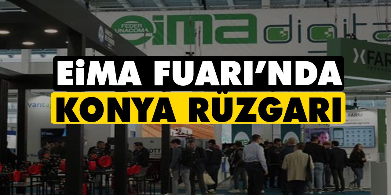 EİMA Fuarı’nda Konya rüzgarı…