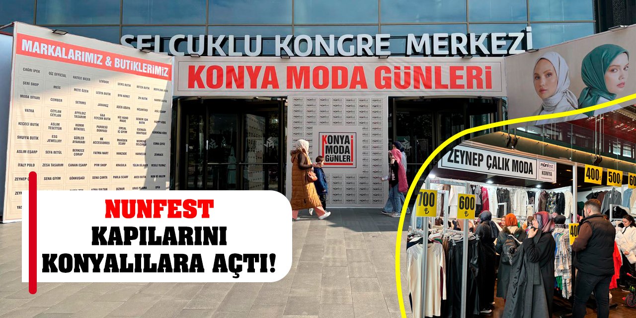 Nunfest Kapılarını Konyalılara Açtı!