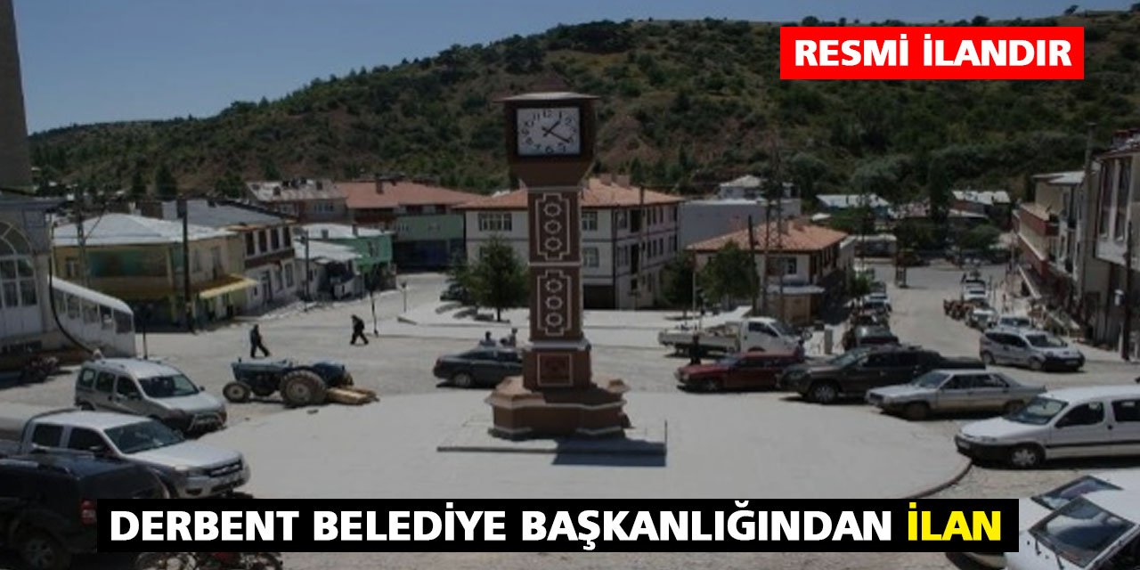 Derbent Belediye Başkanlığı'ndan İlan