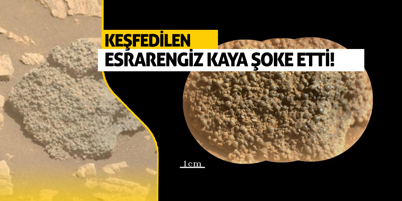 Keşfedilen esrarengiz kaya şoke etti!