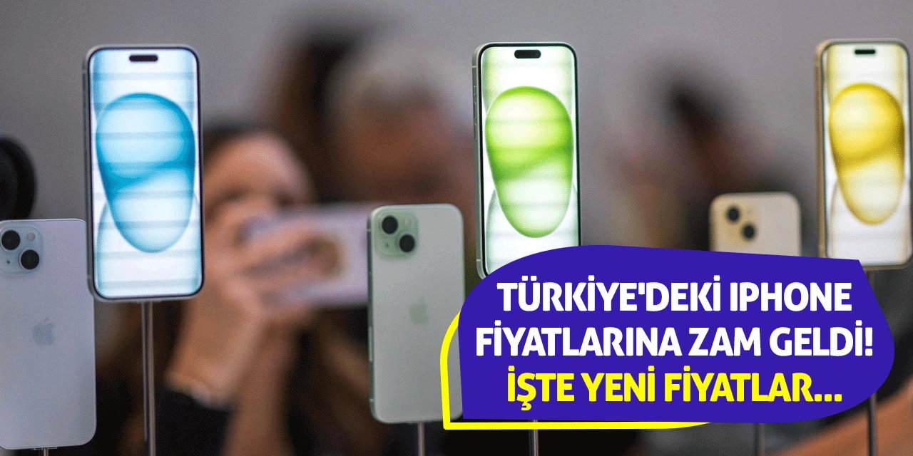 Türkiye'deki iPhone fiyatlarına zam geldi! İşte yeni fiyatlar...