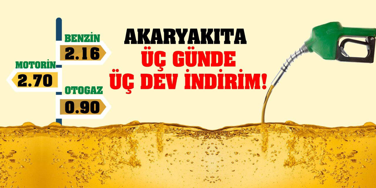 Akaryakıta üç günde üç dev indirim!