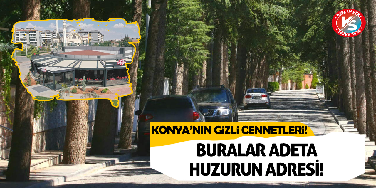 Konya’nın Gizli Cennetleri! Buralar adeta huzurun adresi!