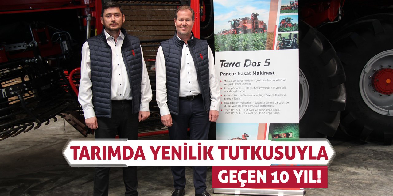 Tarımda Yenilik Tutkusuyla Geçen 10 Yıl!