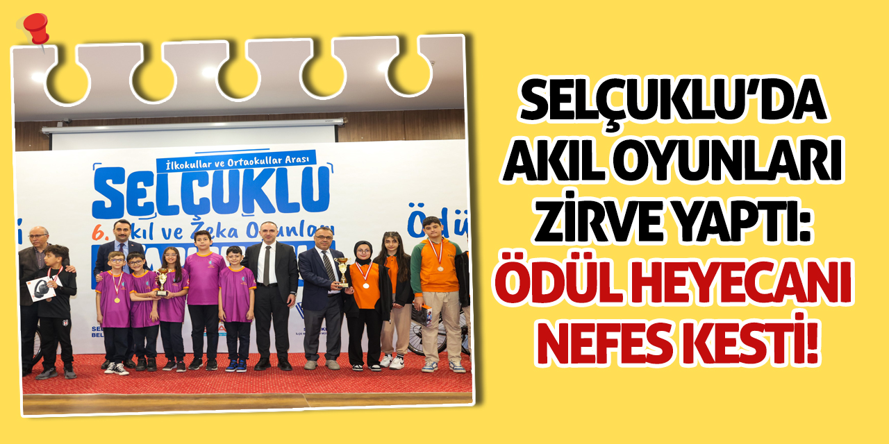 Selçuklu’da Akıl Oyunları Zirve Yaptı: Ödül Heyecanı Nefes Kesti
